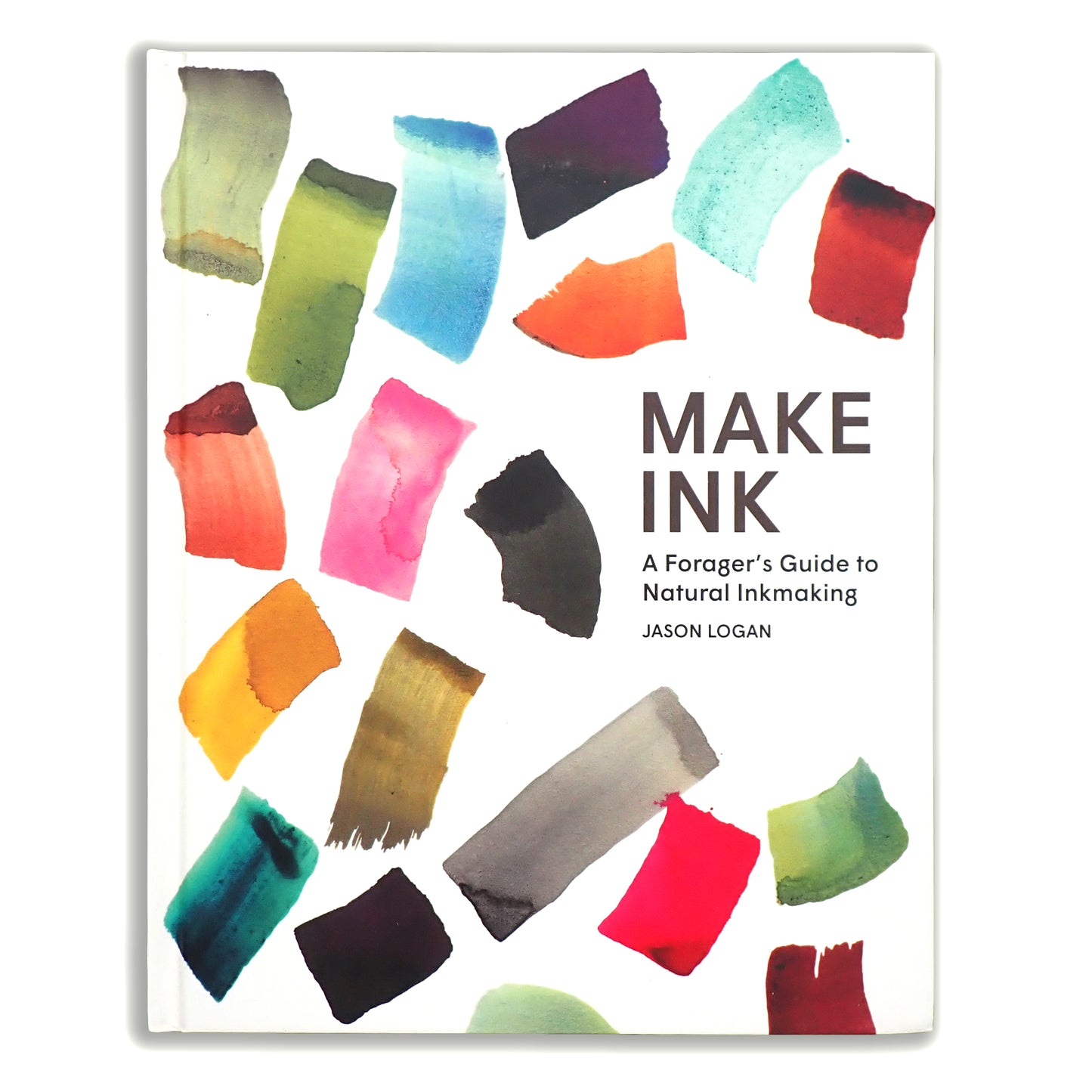 Make Ink: A forager's Guide to Natural Inkmaking - Jason Logan