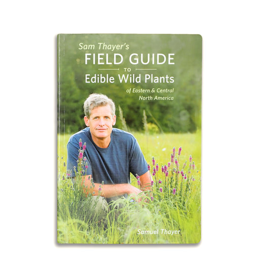 Sam Thayer's Field Guide To Edible Wild Plants - Samuel Thayer