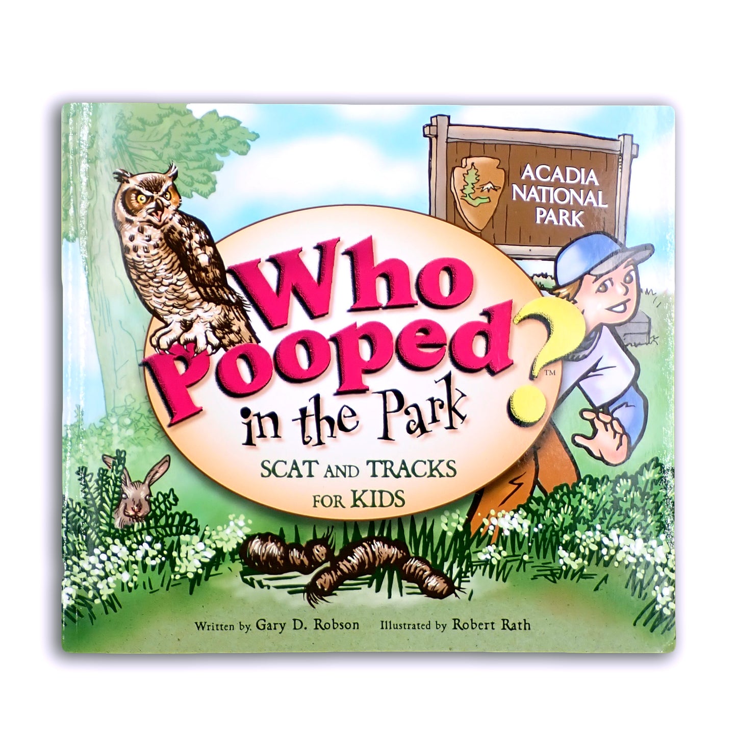 Who Pooped in the Park?: Scat and Tracks for Kids - Gary D. Robson